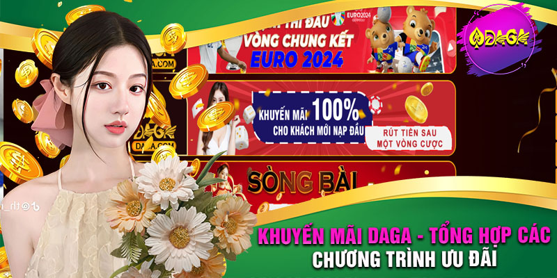 Khuyến Mãi Daga - Các Chương Trình Ưu Đãi Cho Người Chơi 