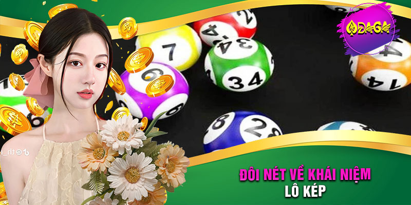 Cách Bắt Lô Kép Miền Bắc - Chuẩn Từ Cao Thủ DAGA Chia Sẻ