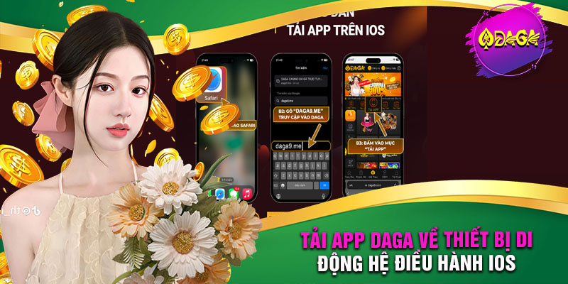 Tải App DAGA – Hướng Dẫn Trên Thiết Bị Di Động Thành Công